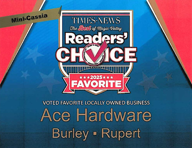 Ace Hardware in Burley and Rupert, Idaho, Winner of the 2025 Mini-Cassia Favorite Award!